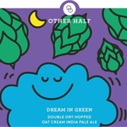 Dream in Green - Other Half