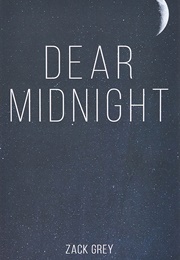 Dear Midnight (Zack Grey)