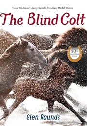 The Blind Colt (Glen Rounds)