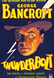 George Bancroft - Thunderbolt (1929)