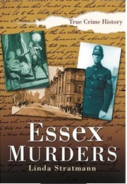 Essex Murders (Linda Stratmann)