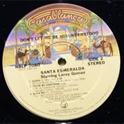 Santa Esmeralda - Don&#39;t Let Me Be Misunderstood