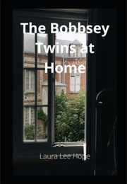 Bobbsey Twins at Home (Laura Lee Hope)