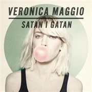 Veronica Maggio – Satan I Gatan