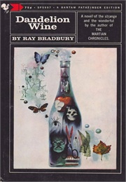 Dandelion Wine (Bradbury)