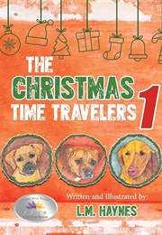 Christmas Time Travelers 1 (L.M. Haynes)