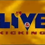 Live &amp; Kicking