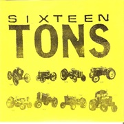 Sixteen Tons – 4 Songs