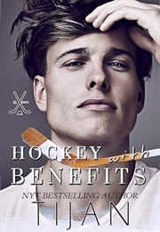 Hockey With Benefits (Tijan)