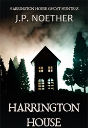 Harrington House (J.P. Noether)