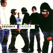 Trigger - Design19