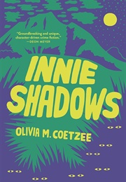 Innie Shadows (Olivia M. Coetzee)