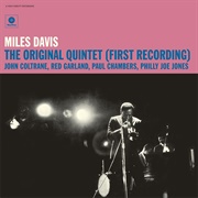 Miles Davis - The Original Quintet