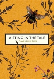 A Sting in the Tale (Dave Goulson)