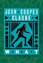 What (John Cooper Clarke)