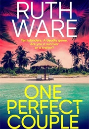 One Perfect Couple (Ruth Ware)