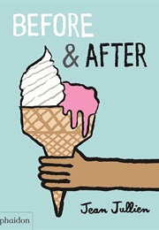 Before &amp; After (Jean  Jullien)