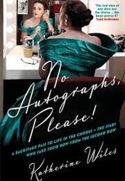 No Autographs, Please! (Katherine Wiles)