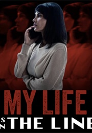 My Life in on the Line (2024)