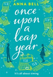 Once Upon a Leap Year (Anna Bell)