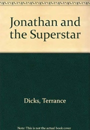 Jonathan and the Superstar (Terrance Dicks)