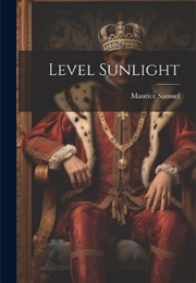 Level Sunlight (Maurice Samuel)