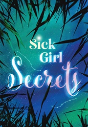 Sick Girl Secrets (Anna Russell)