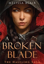 A Broken Blade (Blair, Melissa)