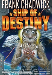 Ship of Destiny (Frank Chadwick)