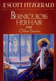 Bernice Bobs Her Hair and Other Stories (F. Scott Fitzgerald)