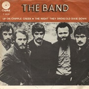 The Band - The Night They Drove Old Dixie Down