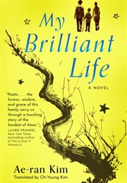 My Brilliant Life (Ae-Ran Kim)