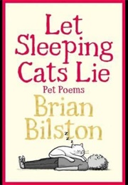 Let Sleeping Cats Lie (Brian Bilston)