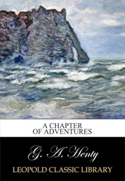 A Chapter of Adventures (Henty, G.A.)