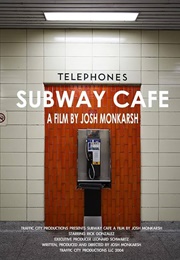 Subway Cafe (2004)