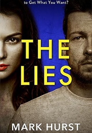 The Lies (The Lies Series Book 1) (Mark Hurst)