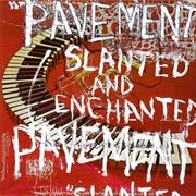 Pavement - Slanted and Enchanted (1992)