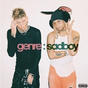 Genre : Sadboy (MGK &amp; Trippie Redd, 2024)