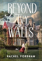 Beyond Ivy Walls (Rachel Fordham)