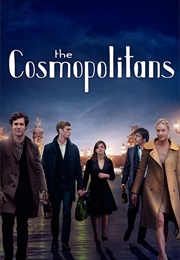 The Cosmopolitans - Television Series Pilot (2014)