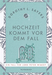 Hochzeit Kommt Vor Dem Fall (Dorothy Sayers)