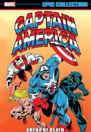 Captain America Epic Collection- Arena of Death (Mark Gruenwald)