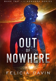 Out of Nowhere (Felicia Davin)