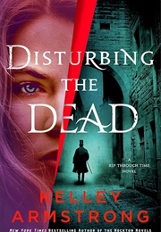 Disturbing the Dead (Kelley Armstrong)