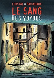 Le Sang Des Voyous (Loustal - Paringaux)