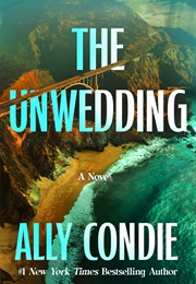 The Unwedding (Ally Condie)