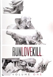 Runlovekill, Vol. 1 (Jon Tsuei)