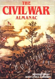 The Civil War Almanac (John S. Bowman)