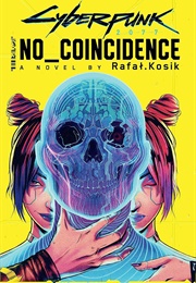 Cyberpunk 2077: No Coincidence (Rafat Kosik)