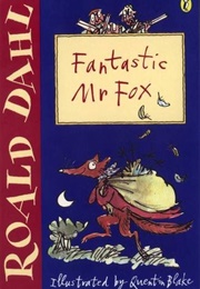 Fantastic Mr. Fox (Roald Dahl)